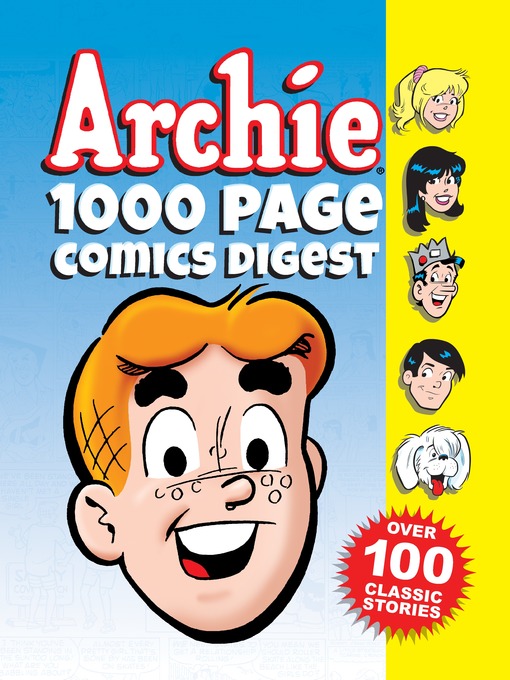 Title details for Archie 1000 Page Comics Digest by Archie Superstars - Available